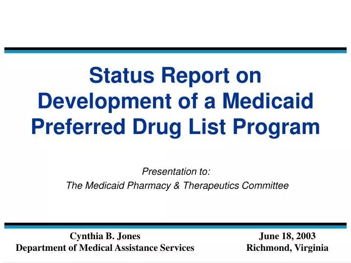 status report on development of a medicaid preferred drug list program