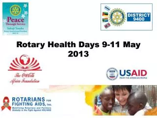 Rotary Health Days 9-11 May 2013