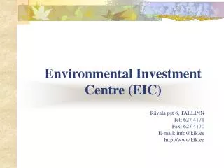 Environmental Investment Centre (EIC)