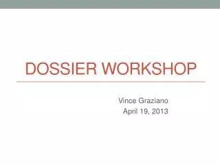 Dossier workshop