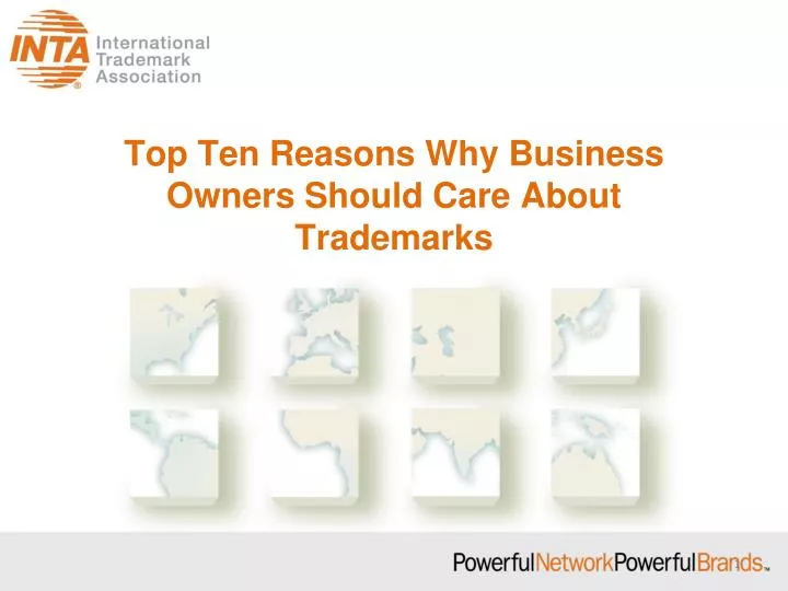 top ten reasons why business owners should care about trademarks