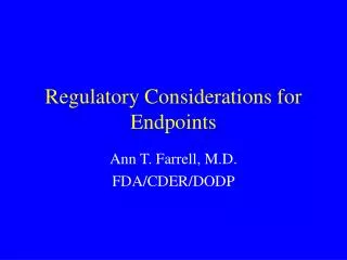 Regulatory Considerations for Endpoints