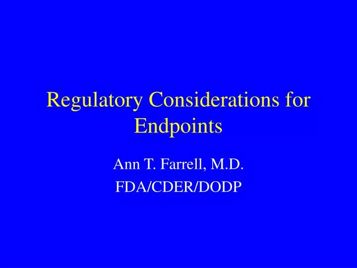 regulatory considerations for endpoints