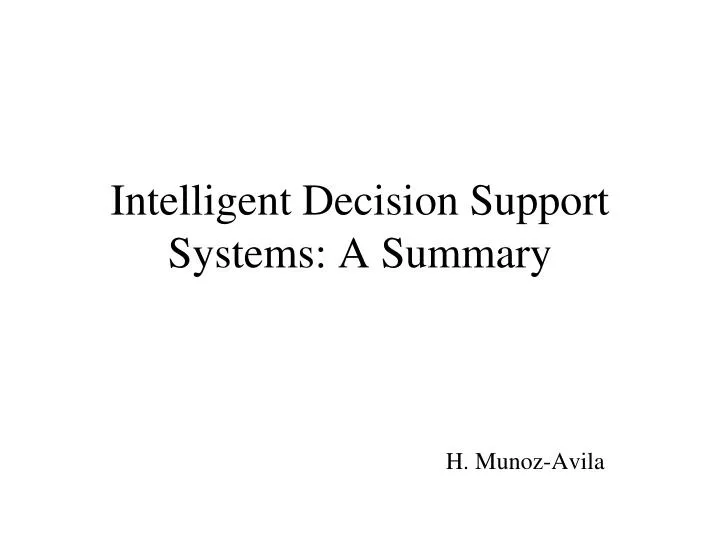 intelligent decision support systems a summary