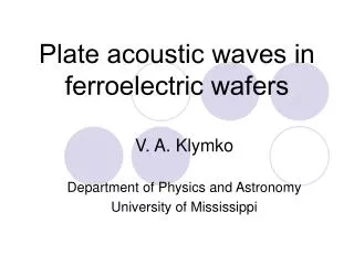 Plate acoustic waves in ferroelectric wafers