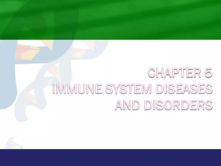 chapter 5 immune system diseases and disorders