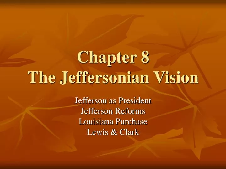 chapter 8 the jeffersonian vision