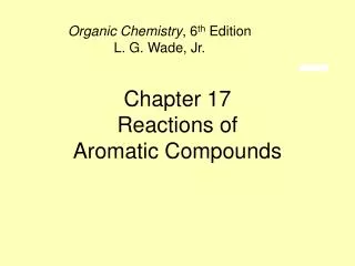 chapter 17 reactions of aromatic compounds