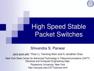 High Speed Stable Packet Switches