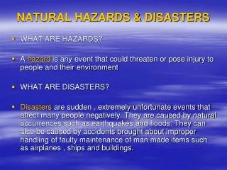 NATURAL HAZARDS &amp; DISASTERS