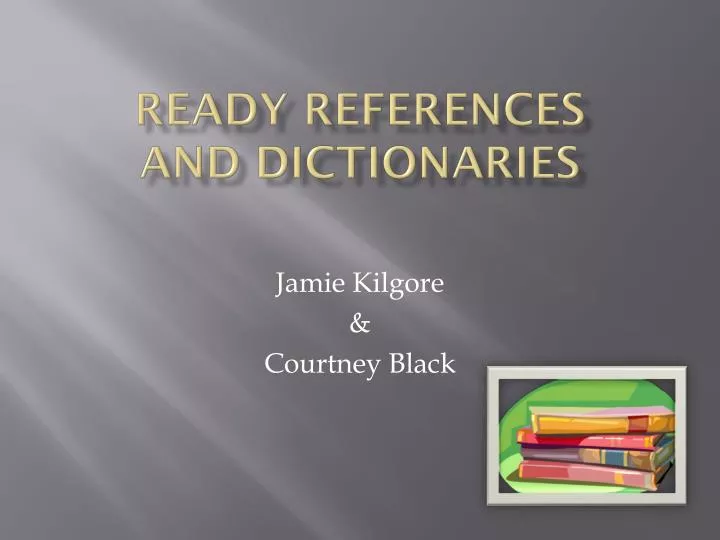 ready references and dictionaries