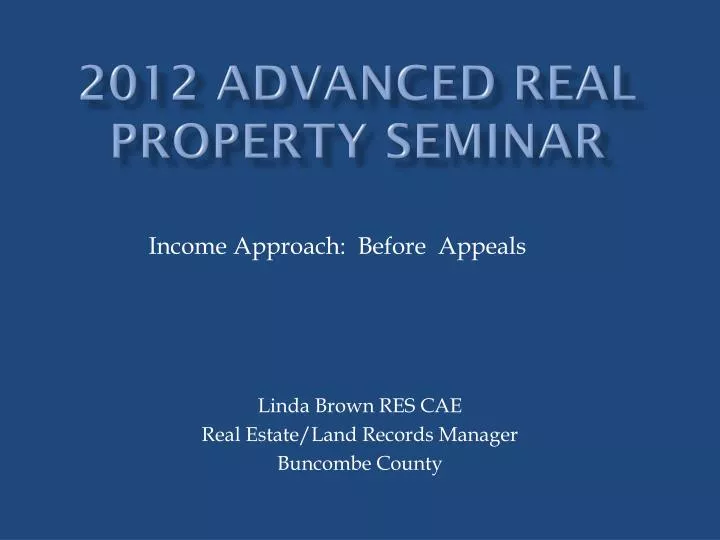 2012 advanced real property seminar