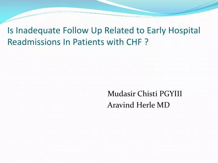 is inadequate follow up related to early hospital readmissions in patients with chf