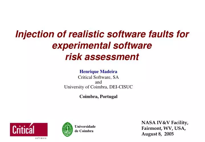 injection of realistic software faults for experimental software risk assessment