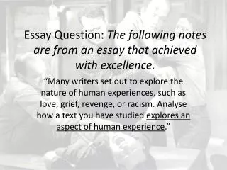 Essay Question: The following notes are from an essay that achieved with excellence.