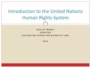 Introduction to the United Nations Human Rights System