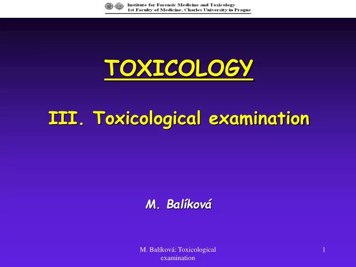 toxicology iii toxicological examination