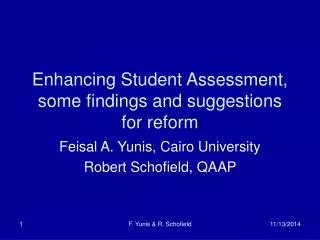 Enhancing Student Assessment, some findings and suggestions for reform