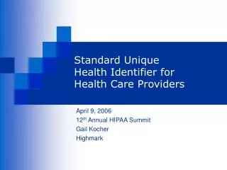 Standard Unique Health Identifier for Health Care Providers