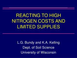 REACTING TO HIGH NITROGEN COSTS AND LIMITED SUPPLIES