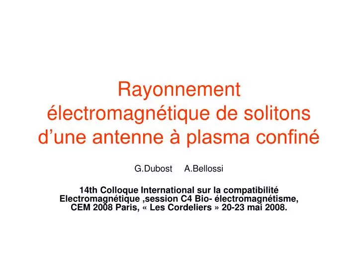 rayonnement lectromagn tique de solitons d une antenne plasma confin