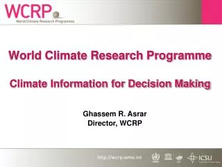 World Climate Research Programme Climate Information for Decision Making