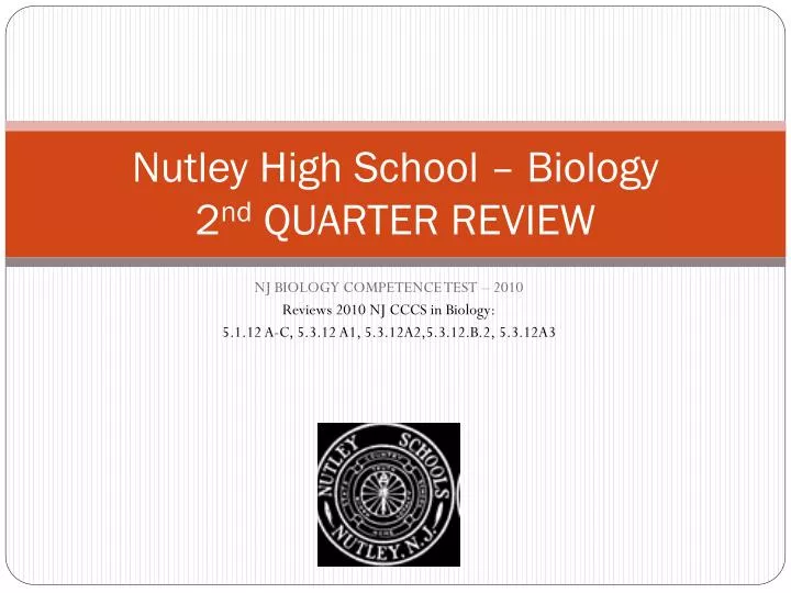 nutley high school biology 2 nd quarter review
