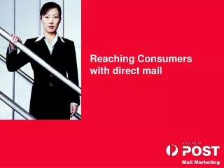 Reaching Consumers with direct mail