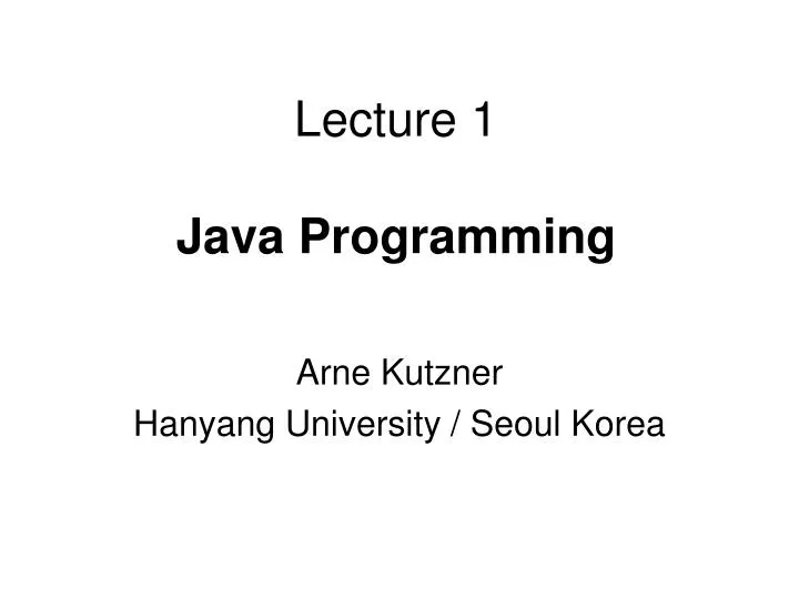 lecture 1 java programming
