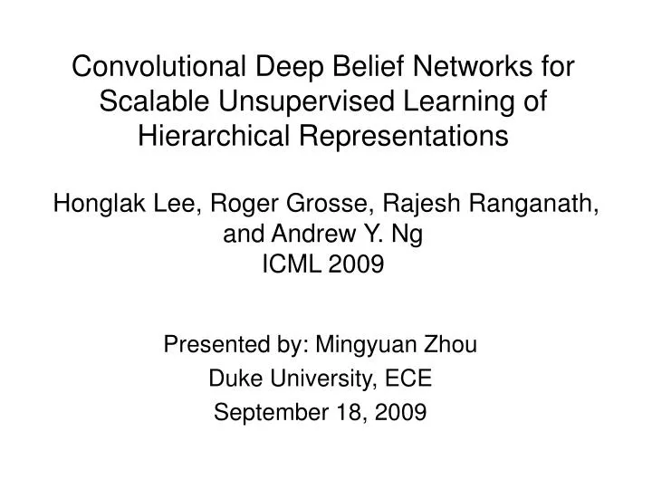 presented by mingyuan zhou duke university ece september 18 2009