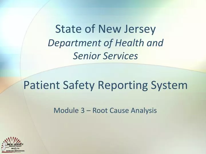 state of new jersey department of health and senior services patient safety reporting system