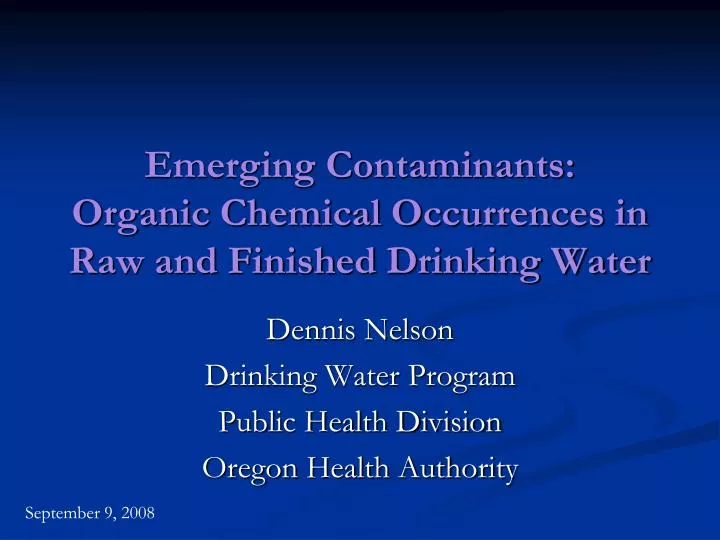 emerging contaminants organic chemical occurrences in raw and finished drinking water