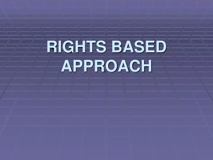 rights based approach