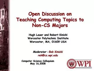 Open Discussion on Teaching Computing Topics to Non-CS Majors