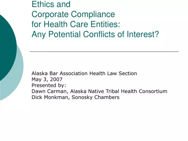 ethics and corporate compliance for health care entities any potential conflicts of interest
