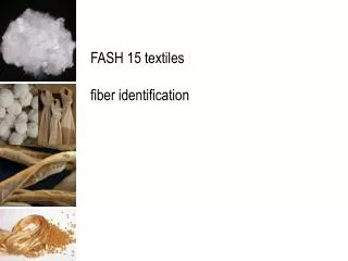 FASH 15 textiles fiber identification