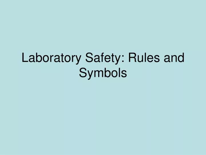 laboratory safety rules and symbols