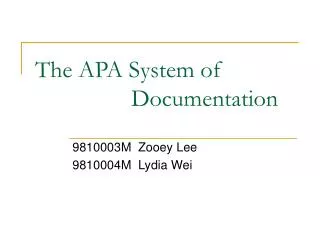 The APA System of Documentation
