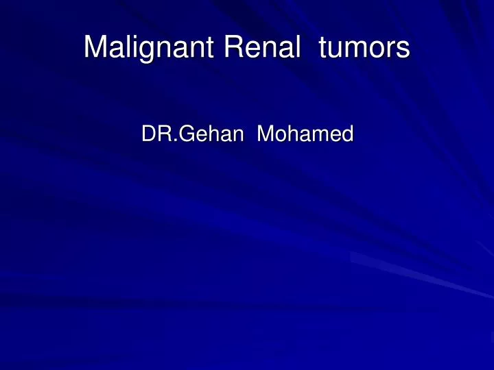 malignant renal tumors