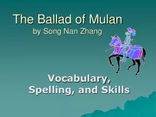 The Ballad of Mulan by Song Nan Zhang