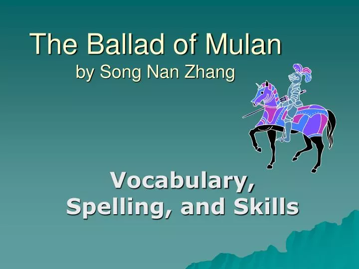 the ballad of mulan by song nan zhang