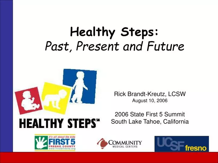 healthy steps past present and future