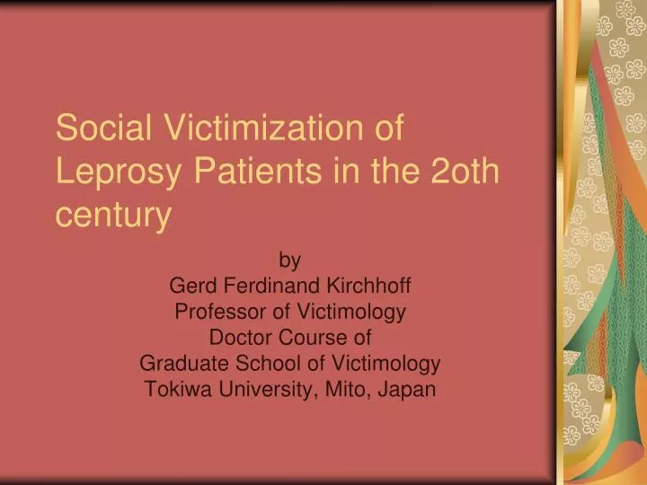 social victimization of leprosy patients in the 2oth century
