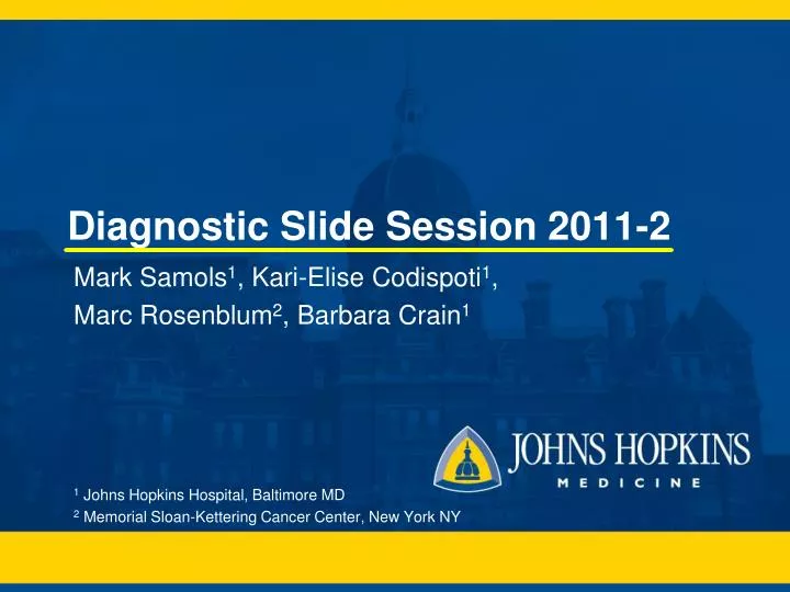 diagnostic slide session 2011 2