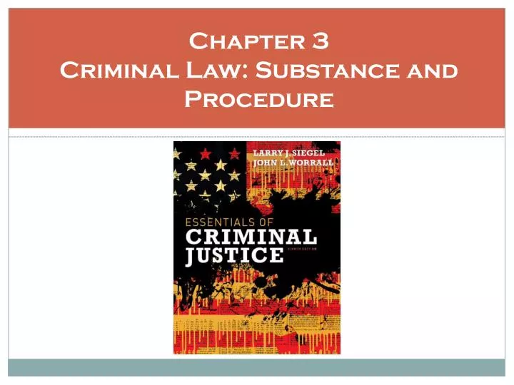 chapter 3 criminal law substance and procedure