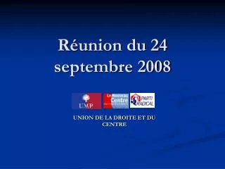 r union du 24 septembre 2008