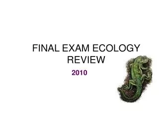 FINAL EXAM ECOLOGY REVIEW