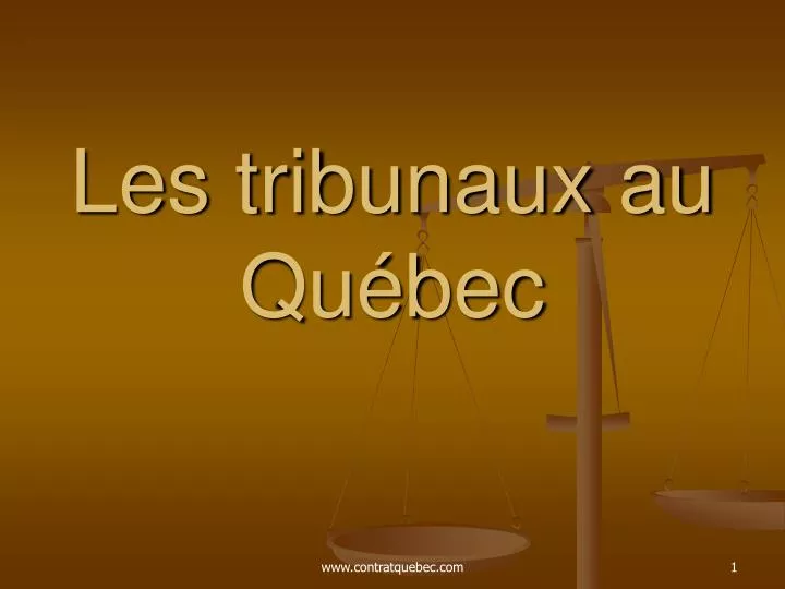 les tribunaux au qu bec