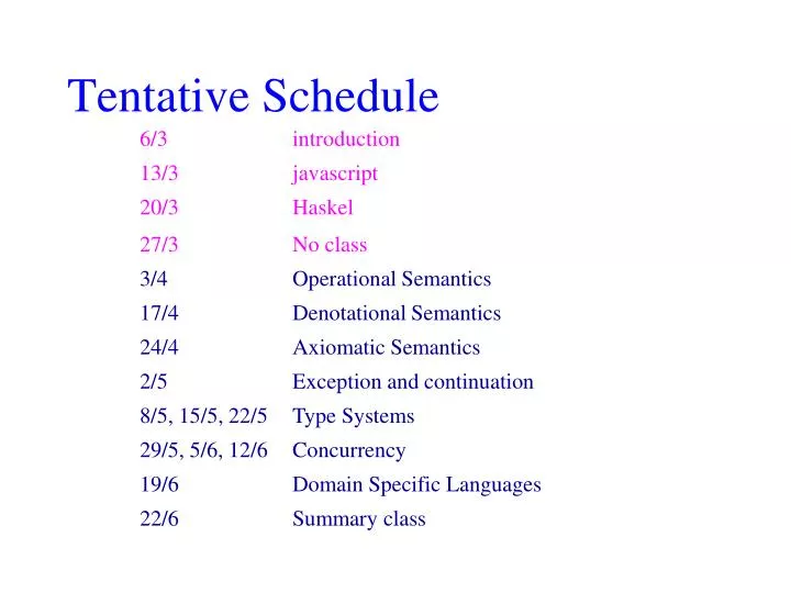tentative schedule