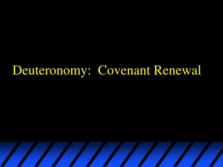 deuteronomy covenant renewal